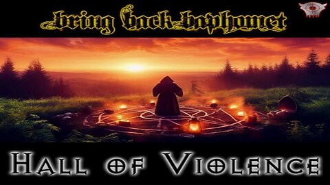 Hall of Violence - Bring Back Baphomet