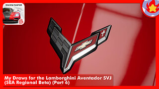 My Draws for the Lamborghini Aventador SVJ (SEA Regional Beta) (Part 6) | Racing Master