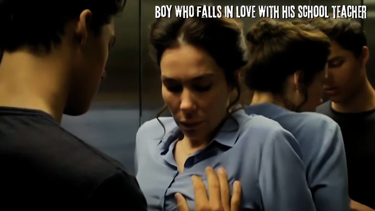 Boy who falls in love with his school teacher @movierecapsofficial @MOVIECLIPS