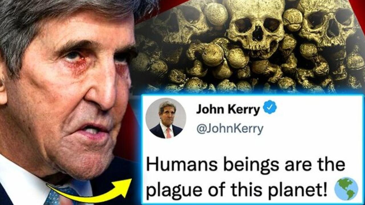 John Kerry Calls for Depopulation of Billions To Fight 'Climate Change' - The Peoples Voice