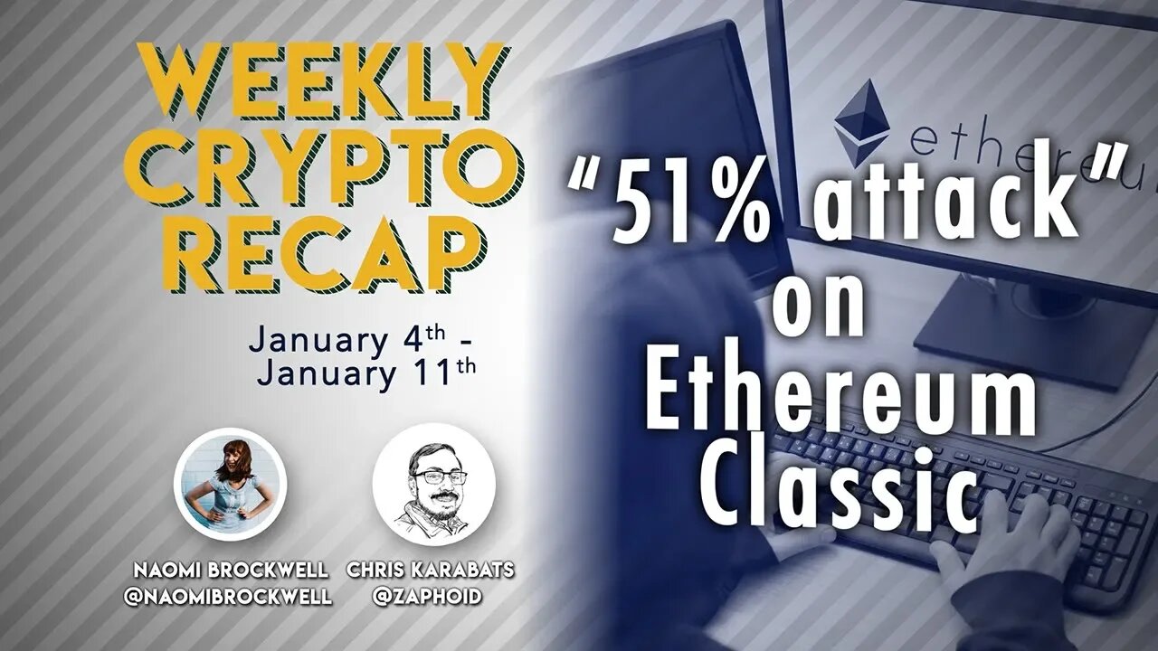 Weekly crypto recap: ETC 51% attack, monero ransom, and Jihan steps down