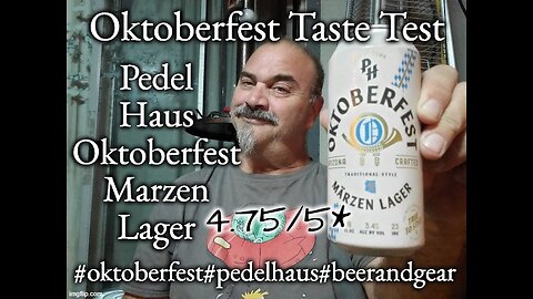 Oktoberfest Taste Test: Pedel Haus Marzen Lager 4.75/5*