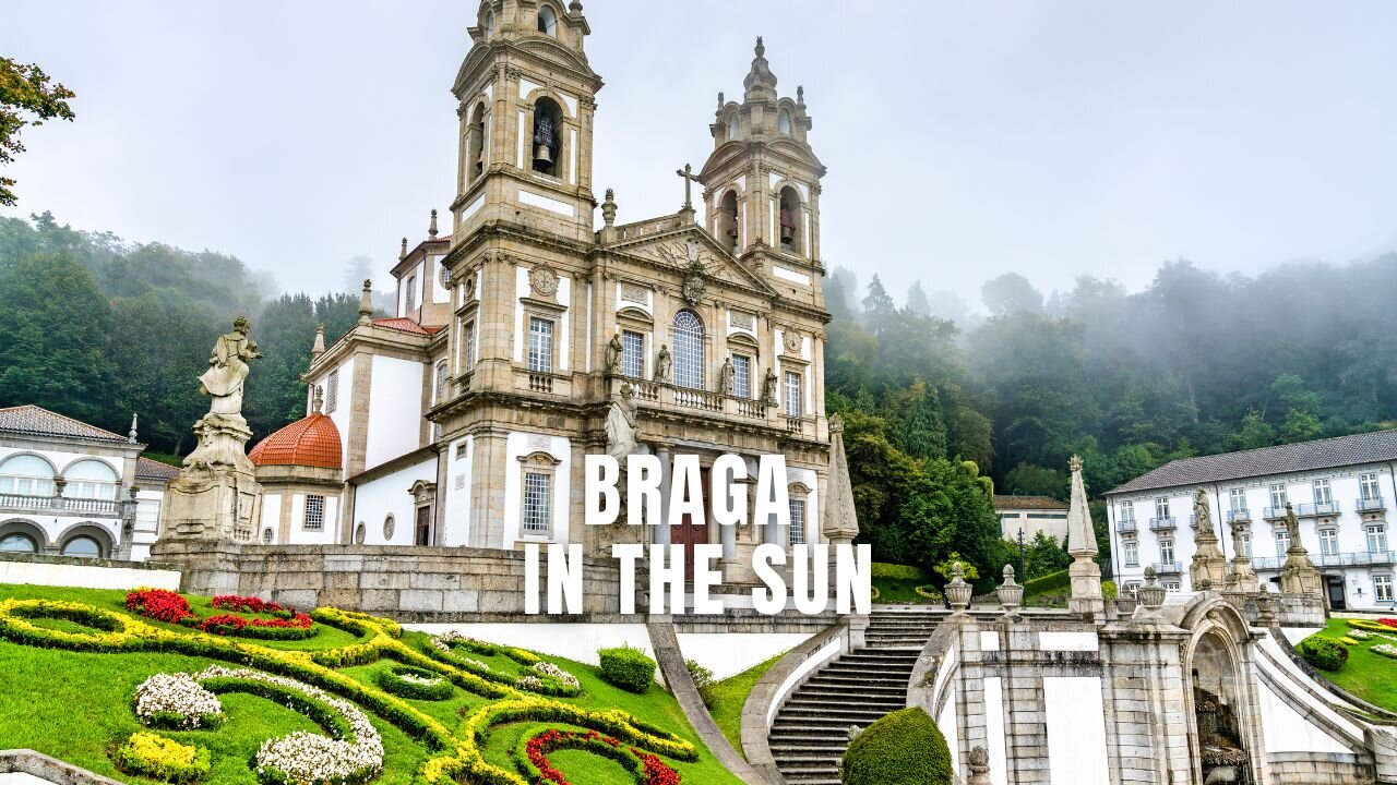 Braga in the Sun