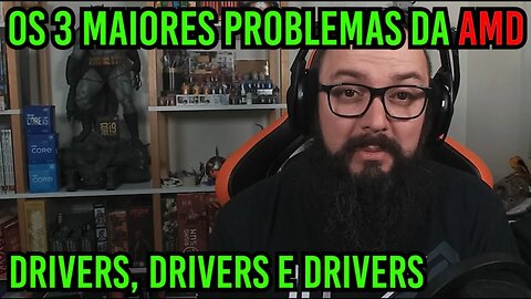 Os 3 Maiores Problemas da AMD !