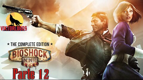 BIOSHOCK Infinite Parte (12) Tormenta De INCOGNITAS