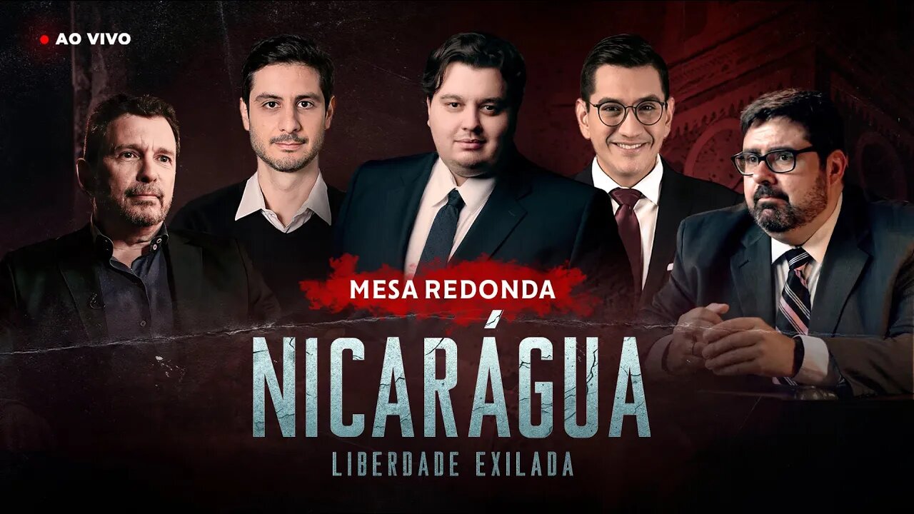 NICARÁGUA: LIBERDADE EXILADA | MESA REDONDA COM LUCAS FERRUGEM E CONVIDADOS