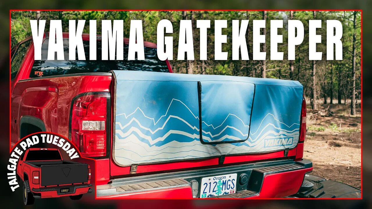 Yakima Gatekeeper Tailgate Pad Review #tailgatepad #yakima #theloamwolf