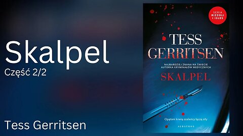 Skalpel Część 2/2, Cykl: Rizzoli/Isles (tom 2) - Tess Gerritsen