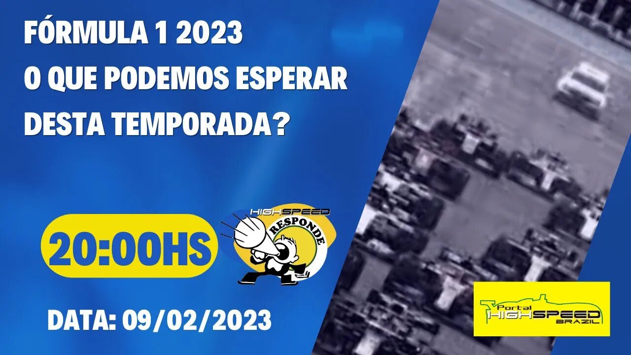 AO VIVO | FÓRMULA 1 2023 - O QUE PODEMOS ESPERAR? | HIGH SPEED RESPONDE