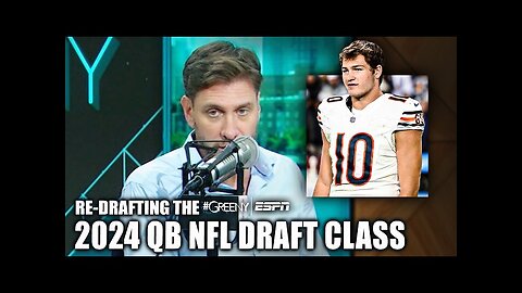 Re-Drafting the 2024 QB NFL Draft Class 👀 | #Greeny