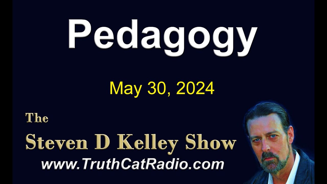 TCR#1075 STEVEN D KELLEY #521 MAY-30-2024 Pedagogy