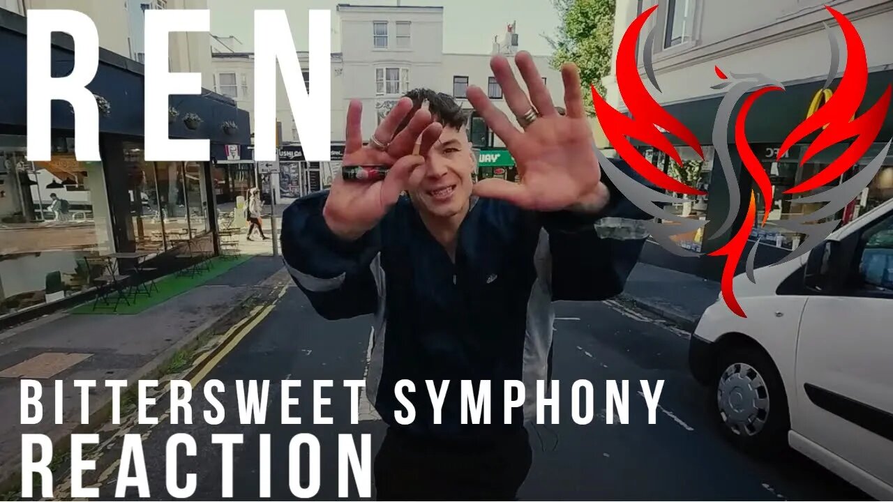 Ren - "Bittersweet Symphony" (The Verve retake) Reaction