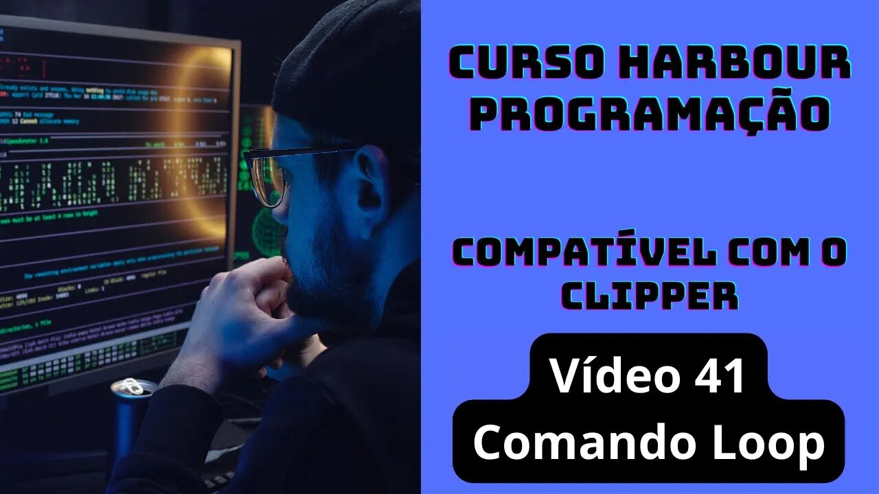 Harbour Programação - Comando LOOP - V41