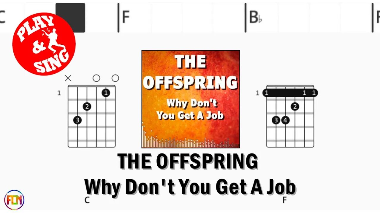 THE OFFSPRING Why Don't You Get A Job FCN GUITAR CHORDS & LYRICS