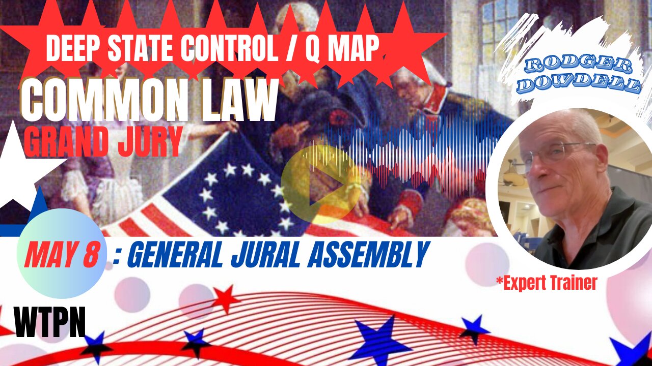 WTPN - MAY 8 -COMMON LAW TRAINING - DEEP STATE HIERARCHY - SPECIAL GUEST: TOM SIKES -