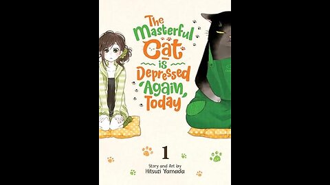 The Masterful Cat is Depressed Again volume 1 review