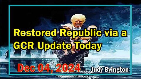 Restored Republic via a GCR Update Today Dec 4, 2024 - SGAnon. Shariraye. Kerry Cassidy. Brad Wozny