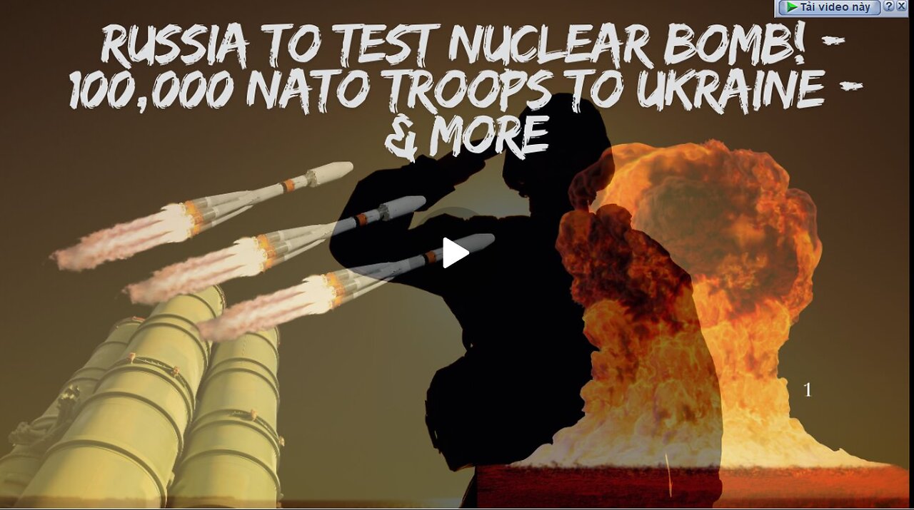 Alert!!! Russia To Test Nuclear Bomb! - 100,000 Nato Troops To Ukraine And More - Dec 3