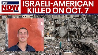 Israel-Hamas war: IDF confirms Israeli-American killed in Oct. 7 attack | LiveNOW from FOX