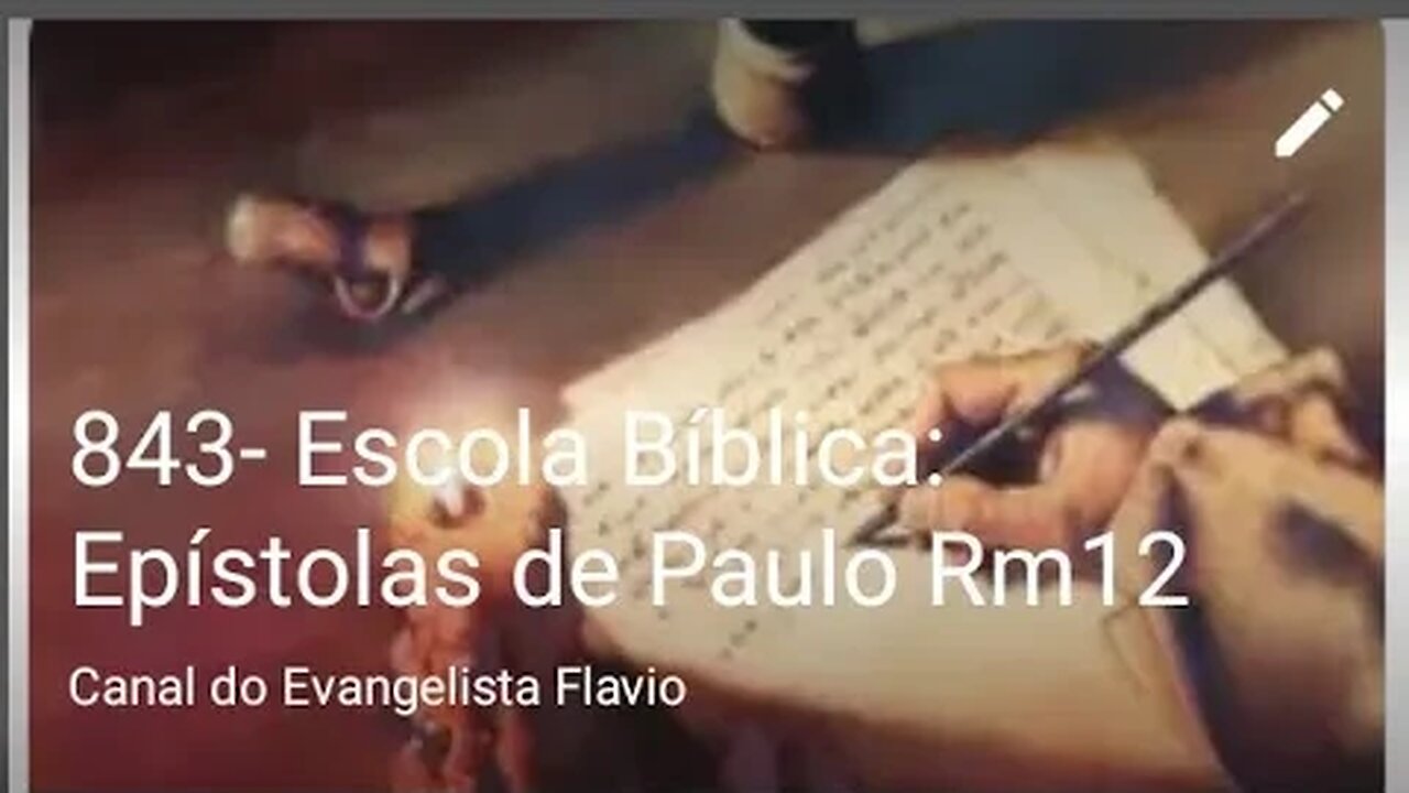 843- Escola Bíblica: Epístolas de Paulo Rm12