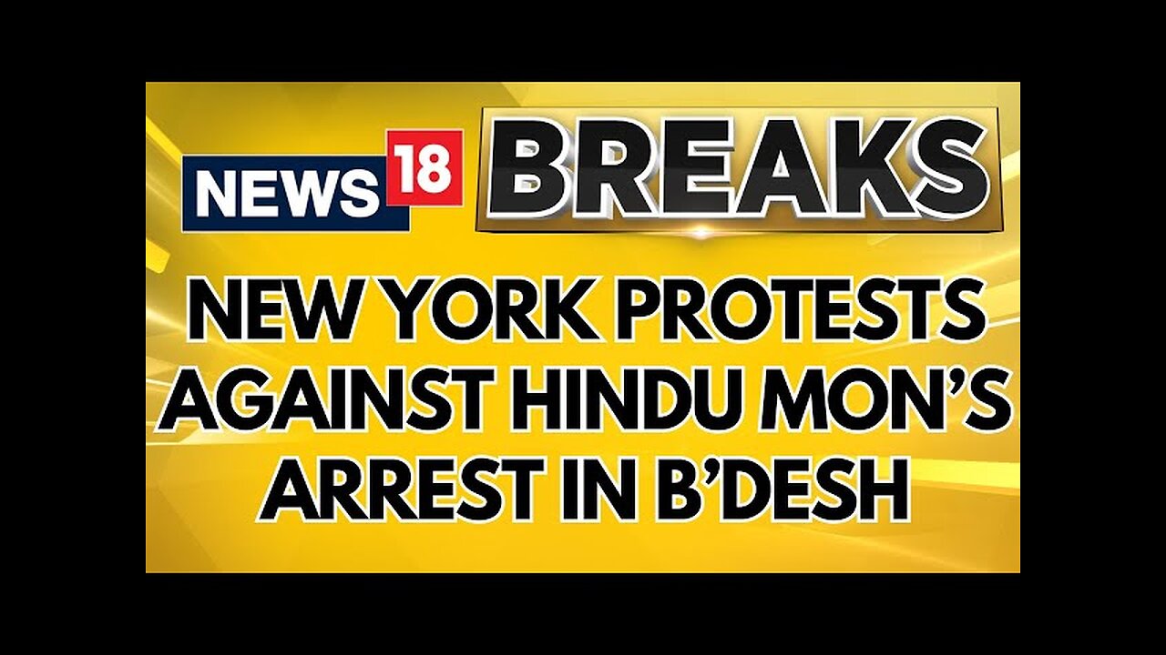 India-Bangladesh: Indians Protest In New York Against The Arrest Of Hindu Monk In Bangladesh