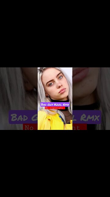 Bad Guy Kool Rmx - Billie Eilish - Subscribe For More #shorts #nocopyrightmusic #billieeilish