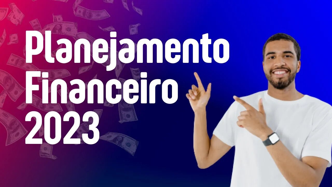 Planejamento financeiro 2023