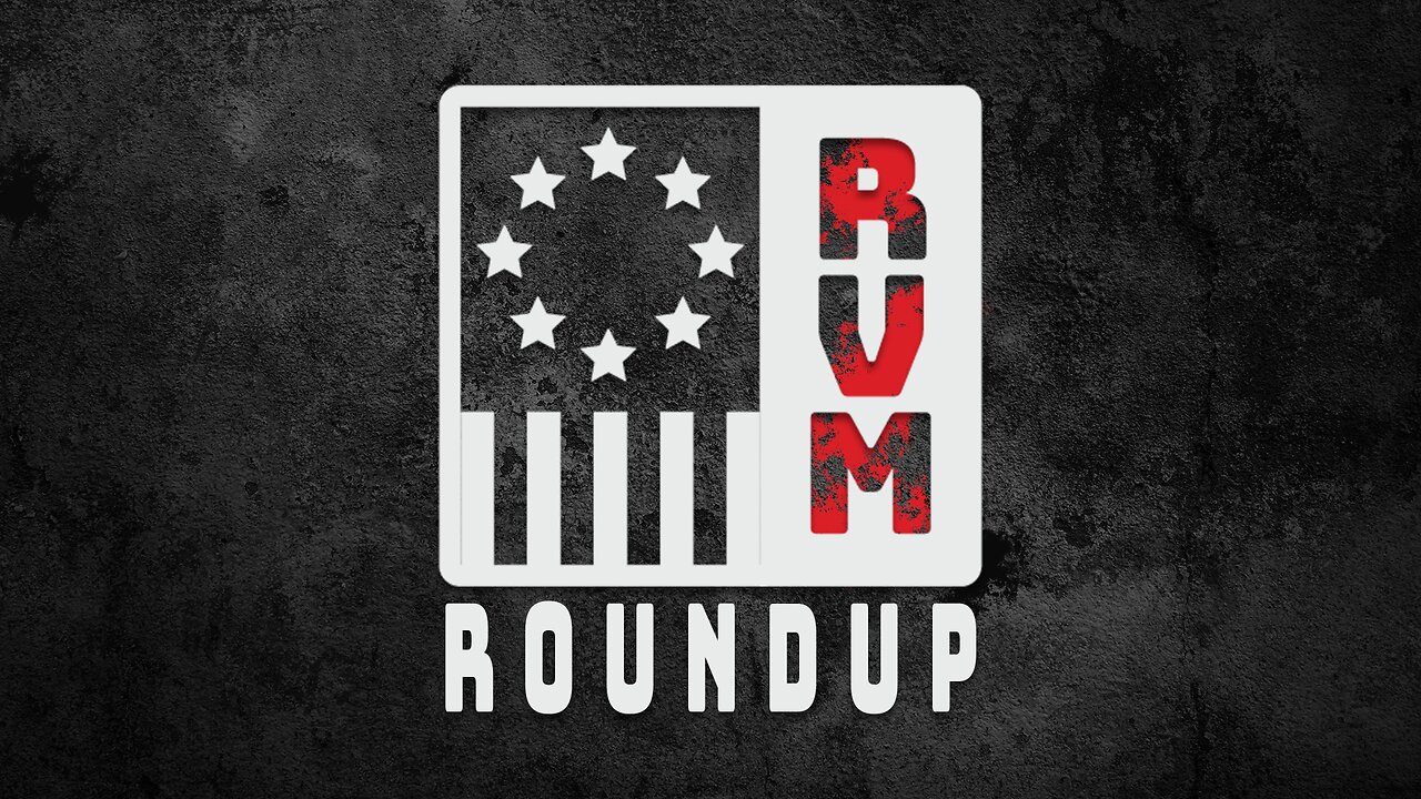 Transurrection, Covidiot Shill, CCP Spy Data, Real SOTU & More - RVM Roundup W/ Chad Caton 2.7.23