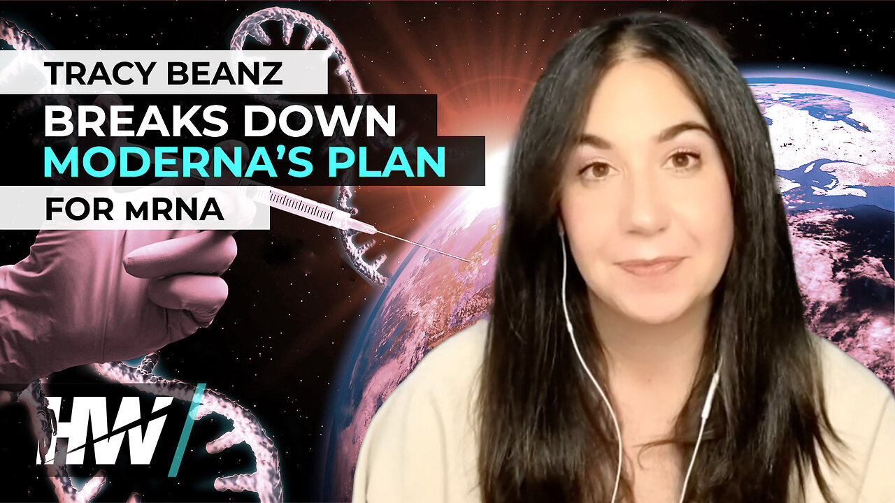 TRACY BEANZ BREAKS DOWN MODERNA’S PLAN FOR MRNA