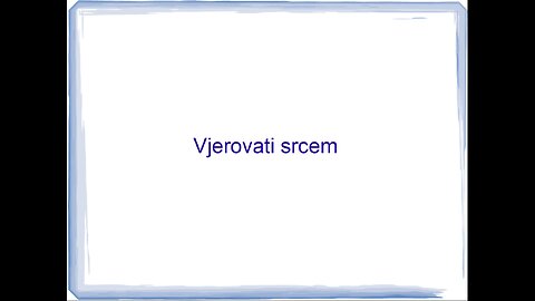 Vjerovati srcem