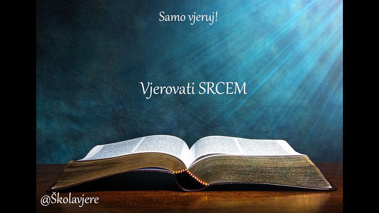 5. Vjerovati srcem