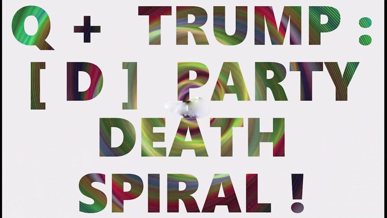 Patriot Underground 2.8.23 - Q+ Trump [D] Party Death Spiral