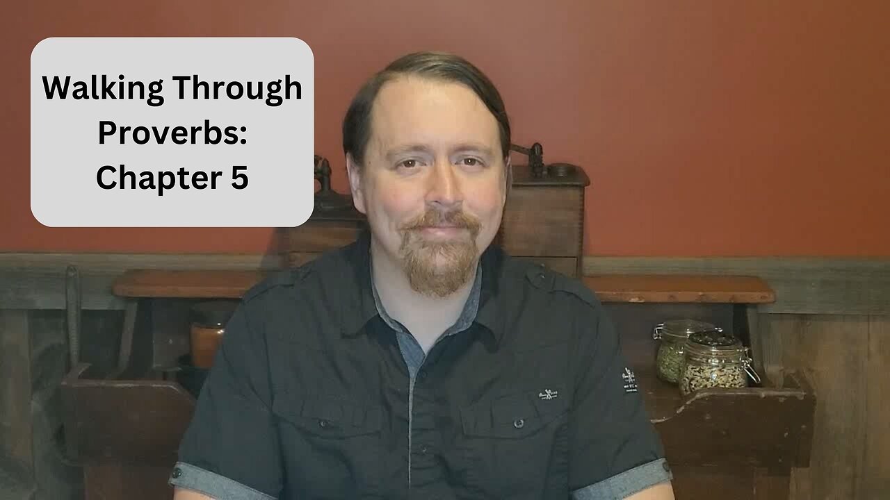 Studying Proverbs: Chapter 5