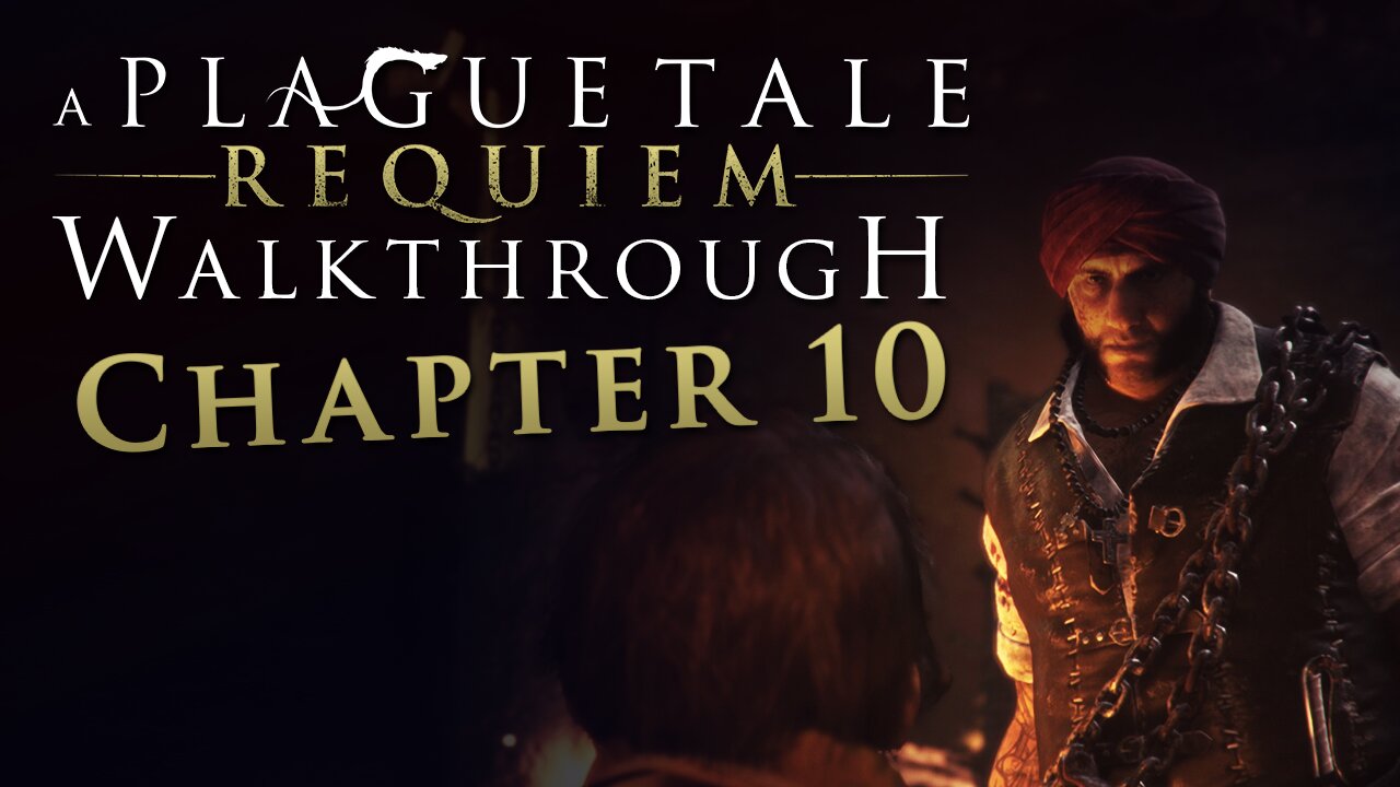 A Plague Tale: Requiem Walkthrough - Chapter 10: Bloodline - All Collectibles, Hard Difficulty