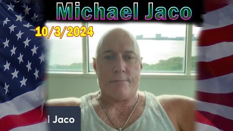 Michael Jaco Update Today Oct 3- 'BOMBSHELL- Something Big Is Coming'