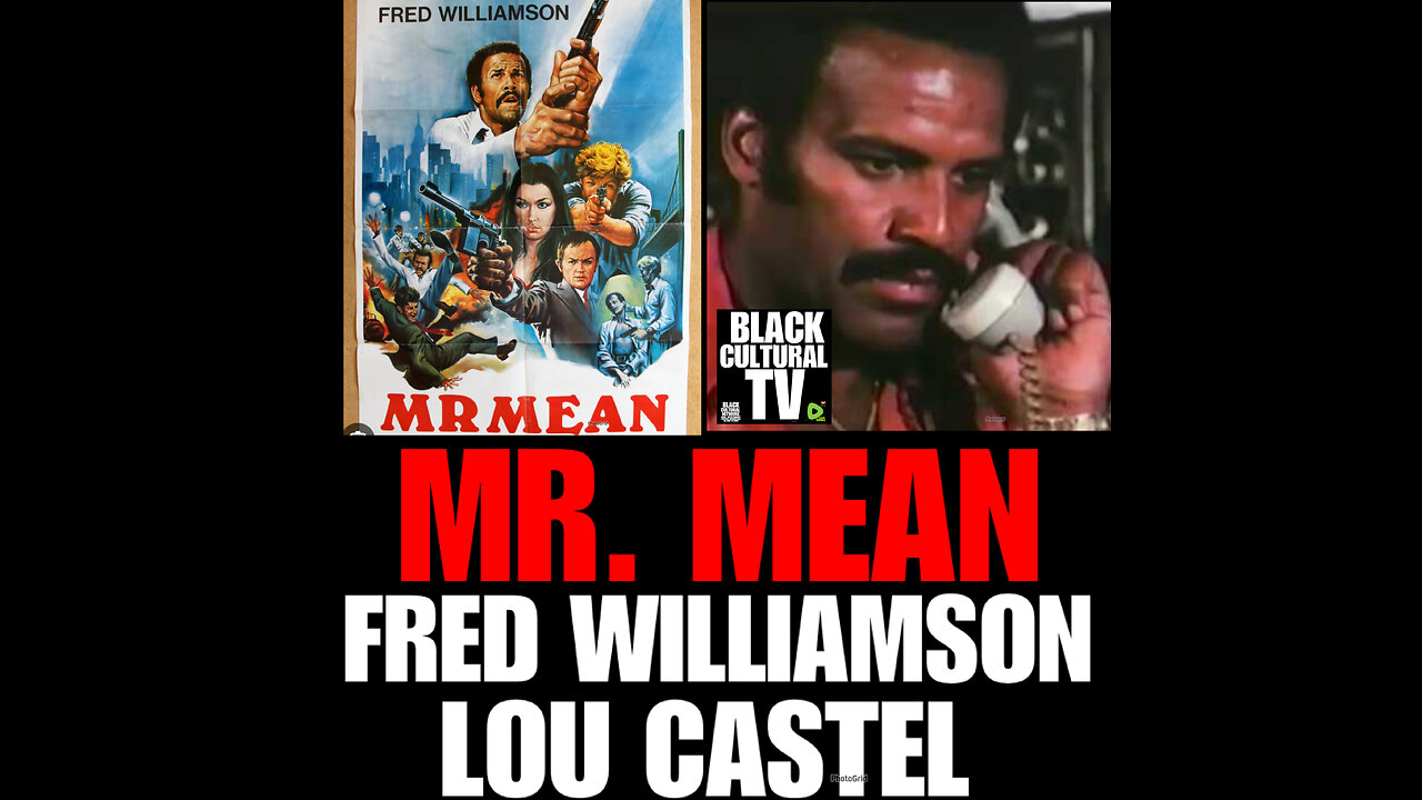 BCTV # 78 MR.MEAN staring FRED WILLIAMSON