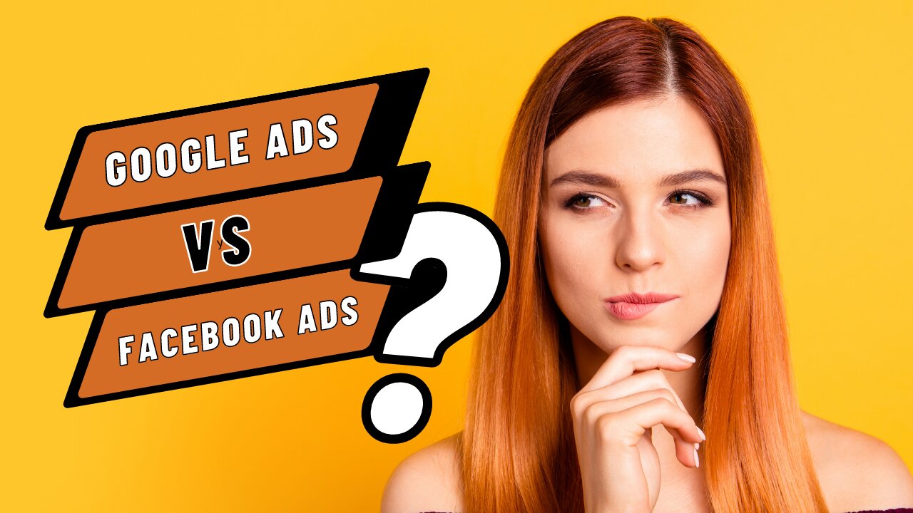 Google Ads vs Facebook Ads Which is better for your marketing?