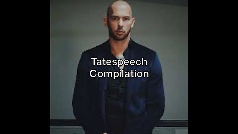 Tatespeech Compilation #3