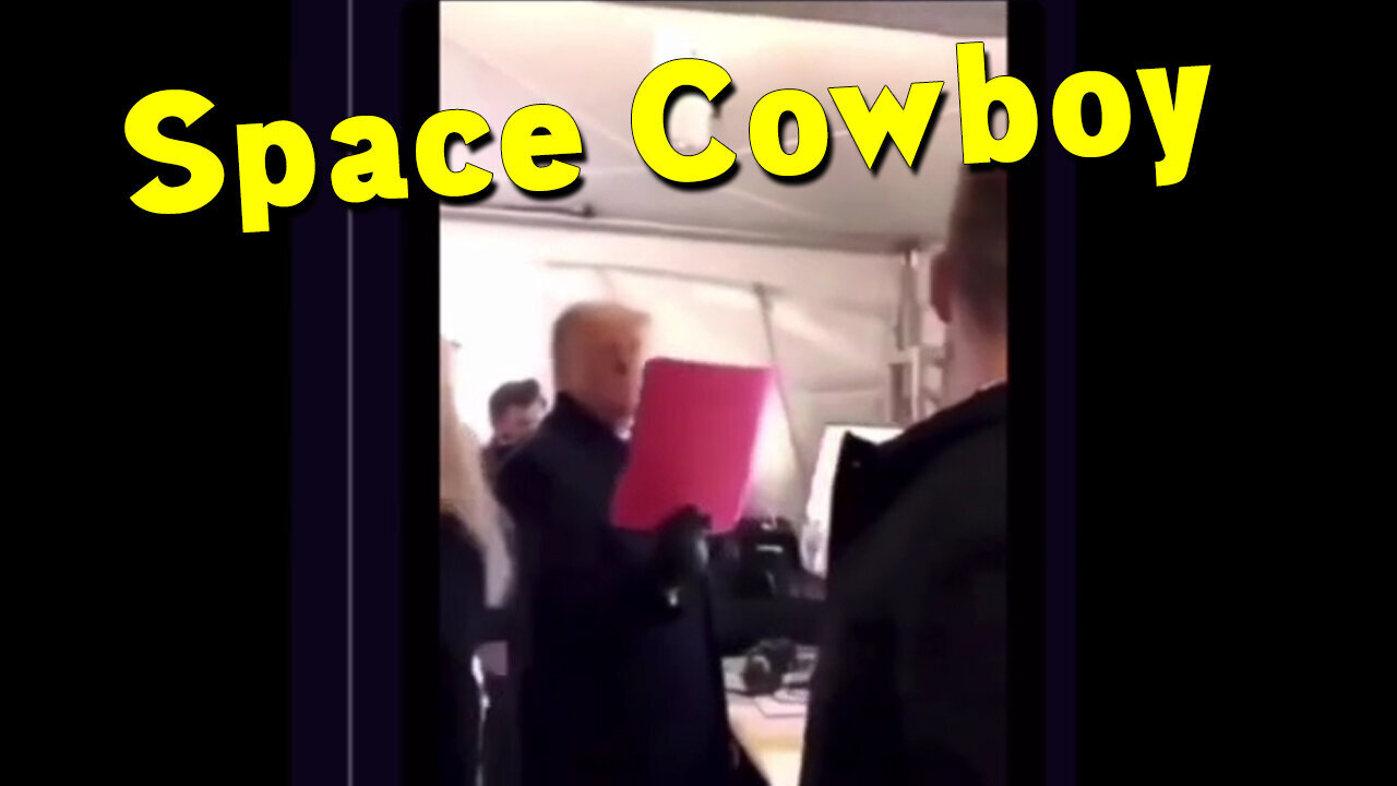 President D. J. Trump Never Really Left Us - Space Cowboy..