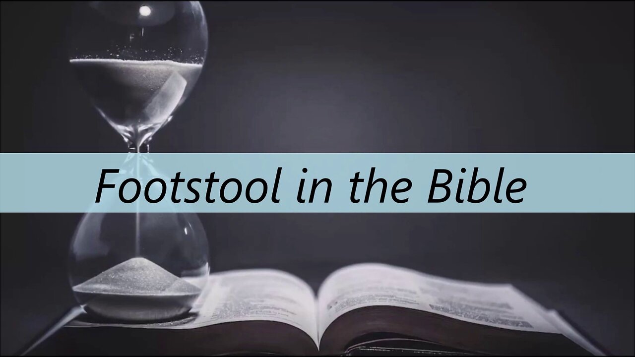 Footstool in the Bible