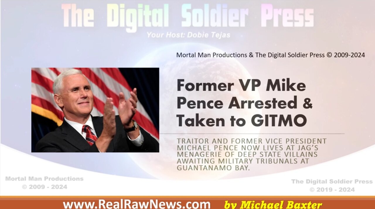Former VP Mike Pence Arrested and Taken to GITMO