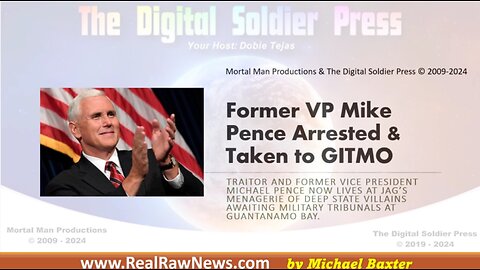 Former VP Mike Pence Arrested and Taken to GITMO