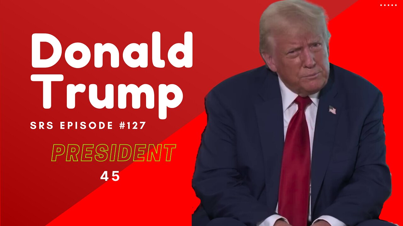 President Donald Trump | Shawn Ryan Show: Episode #127