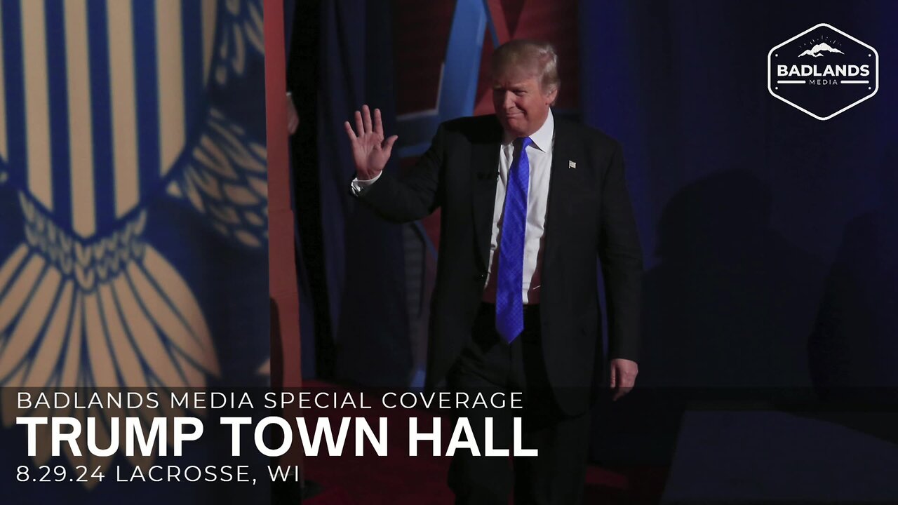 Badlands Media Special Coverage - Trump Town Hall - 7pm ET