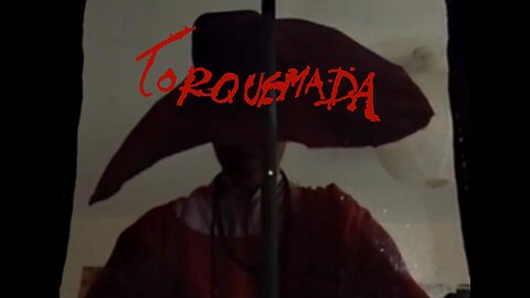 Torquemada [Trailer]