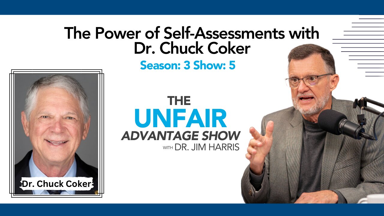 The Power of Self-Assessments with Dr. Chuck Coker