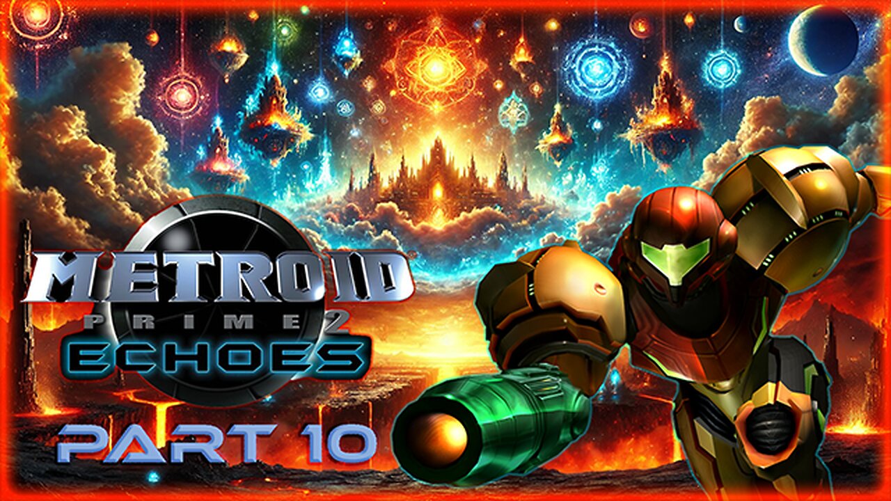 METROID PRIME 2: ECHOES (PART 10) LONG PLAY