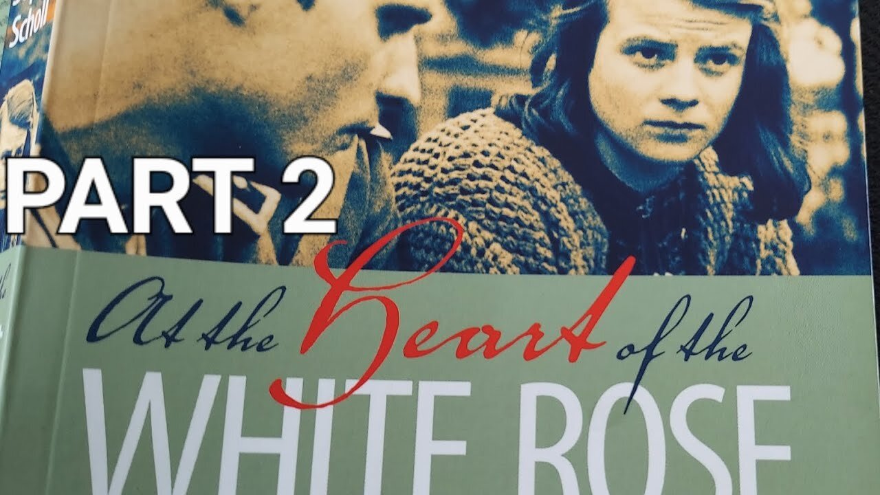 THE WHITE ROSE / The LIFE and DEATH of Hans and Sophie Scholls PART 2