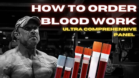 What BLOOD WORK do you need to order on STEROIDS? - How to Order Ultra Comprehensive Blood Work