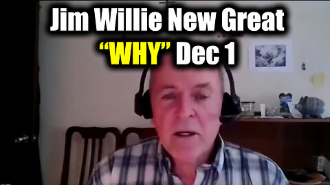 Jim Willie New Great - WHY Dec 1